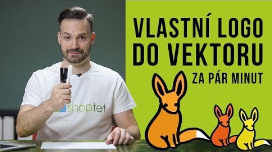 VLASTNÍ LOGO DO VEKTORU ZA PÁR MINUT – Shoptet.TV (5. díl)