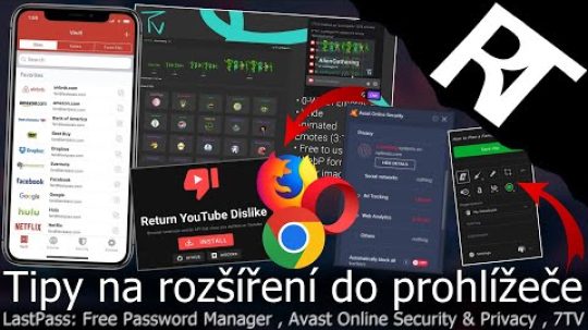 Tipy na zajímavé rozšíření do prohlížeče – 7TV , LastPass: Password Manager , Avast Online Security