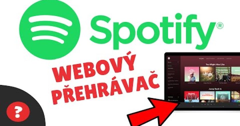 Jak spustit WEBOVÝ PŘEHRÁVAČ pro SPOTIFY | Návod | SPOTIFY