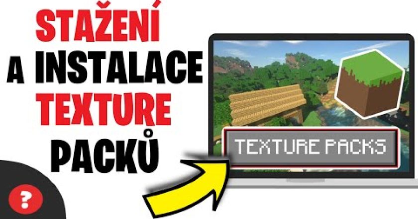 Jak STÁHNOUT A NAINSTALOVAT TEXTURE PACKS do MINECRAFTU | Návod | MINECRAFT / PC