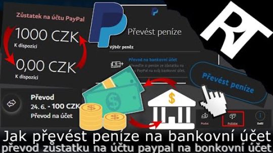 PayPal – Jak převést/poslat peníze z PayPalu na svůj bankovní účet – převod peněz z PayPalu (návod)