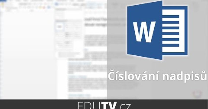 Číslování nadpisů ve Wordu | EduTV