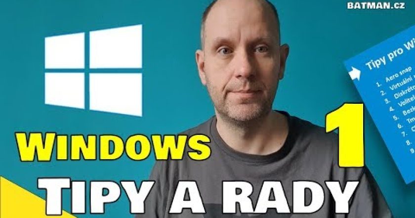 10x Tipy, triky a rady pro Windows!