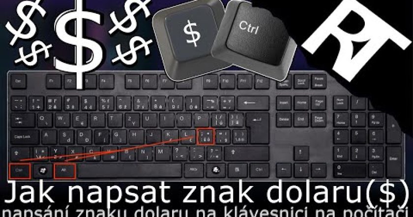 Jak napsat $ Dolar na klávesnici – znak dolaru – jak se píše dolar – klávesová zkratka