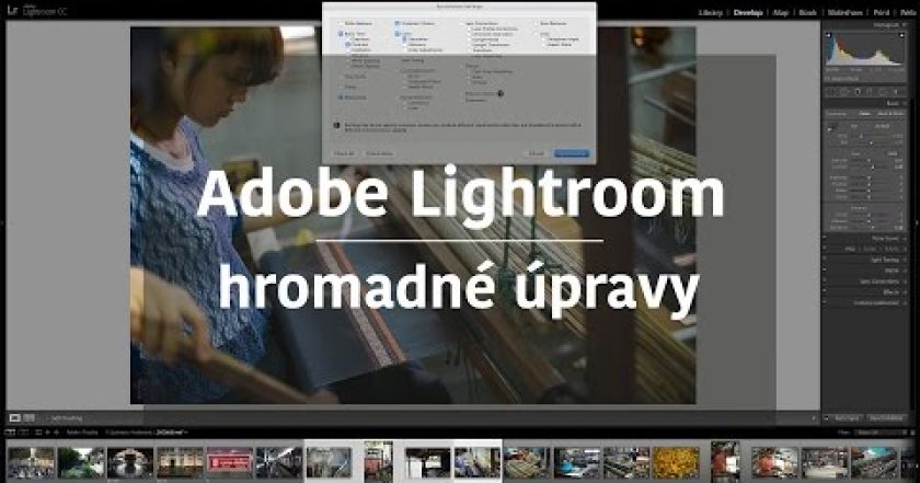 Adobe Photoshop Lightroom – hromadné úpravy