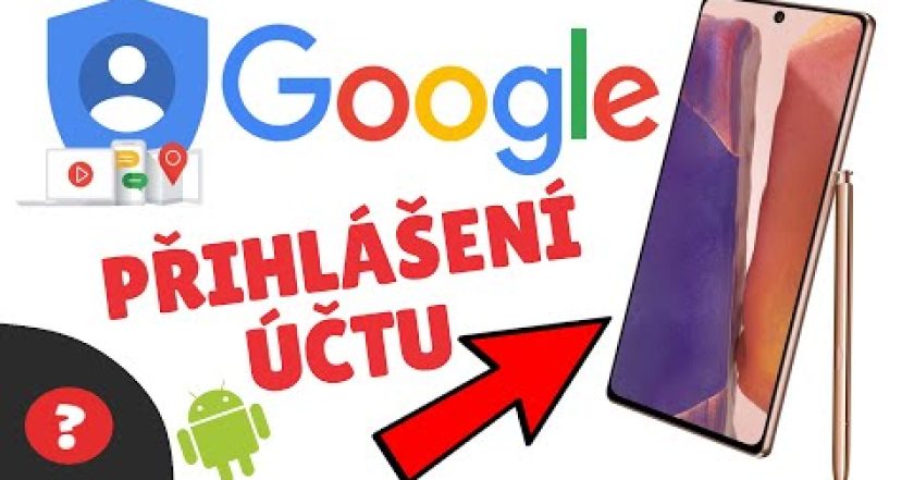 Jak se PŘIHLÁSIT pomocí GOOGLE ÚČTU na ANDROID TELEFONU | Návod | GOOGLE / MOBIL