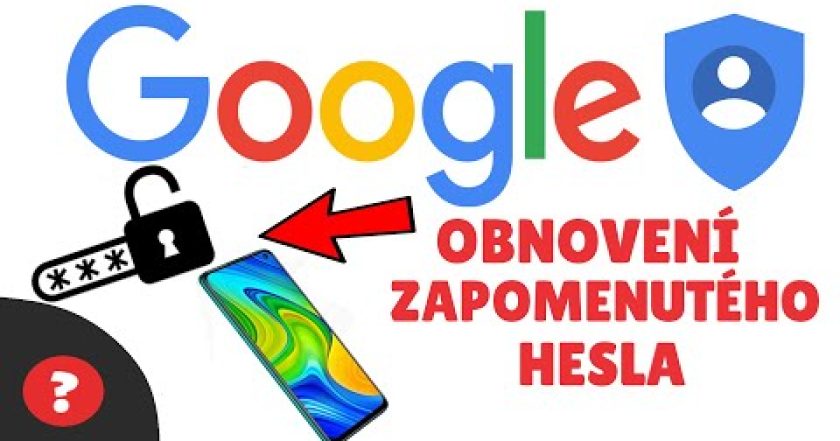 Jak OBNOVIT ZAPOMENUTÉ HESLO pomocí TELEFONNÍHO ČÍSLA pro váš GOOGLE ÚČET | Návod | GOOGLE / PC