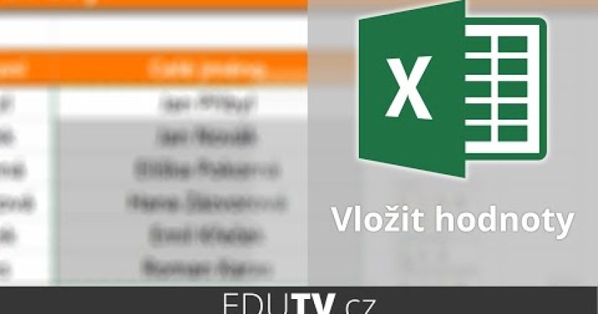 Vložit jako hodnoty v Excelu