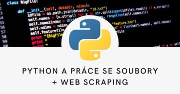 8. Python – Práce se soubory – Moderní způsob otevírání souborů