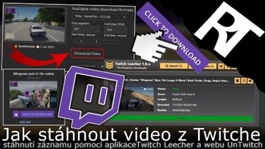 Jak stáhnout video/záznam z Twitche – TwitchLeecher a UnTwitch (tutoriál)