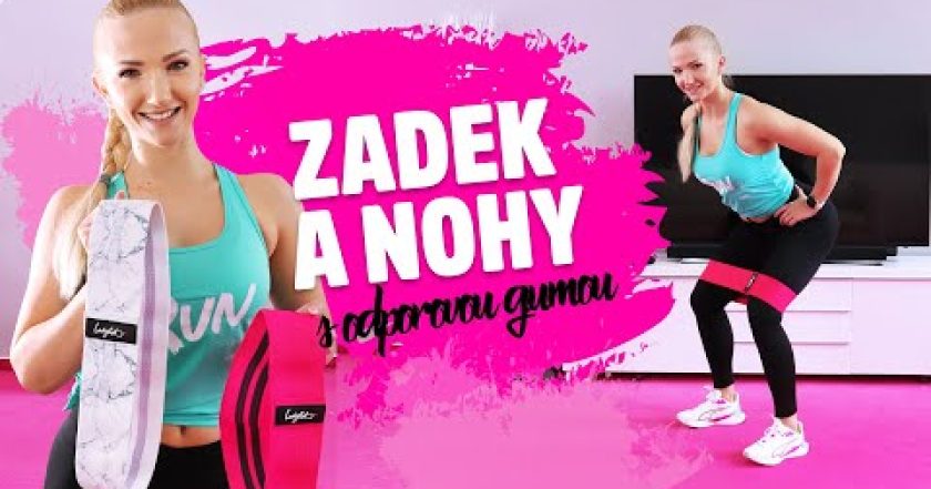 Zadek a nohy s odporovou gumou | 25 minut