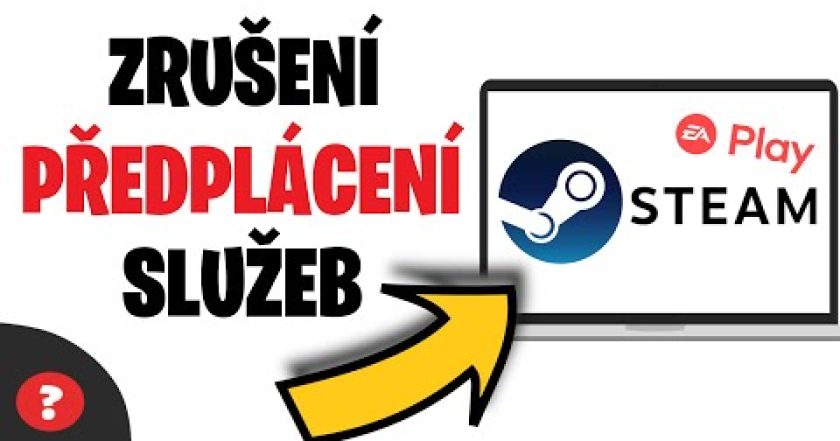 Jak ZRUŠIT PŘEDPLATNÉ na STEAMU | Návod | Steam / Ea play