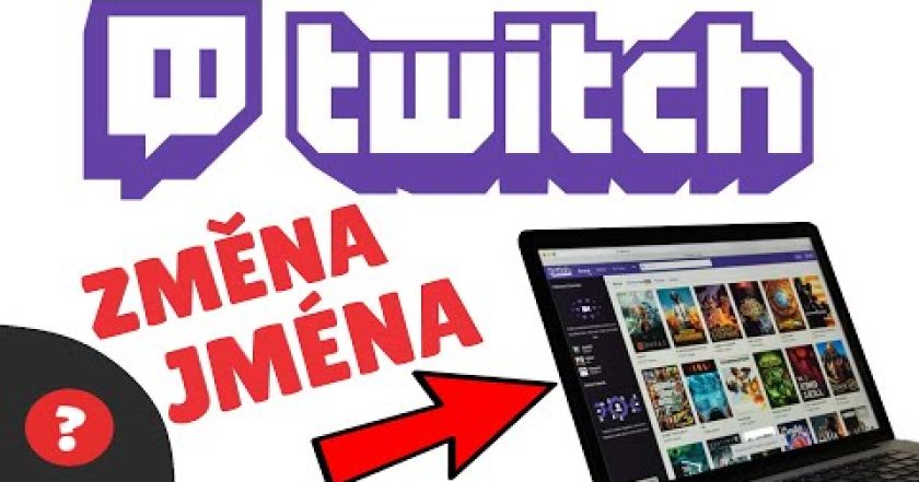 Jak si ZMĚNIT JMÉNO na TWITCH TV | Návod | TWITCH / PC