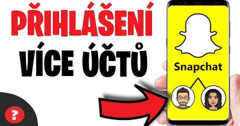 Jak PŘIDAT VÍCE ÚČTŮ na SNAPCHATU | Návod | Snapchat / Telefon