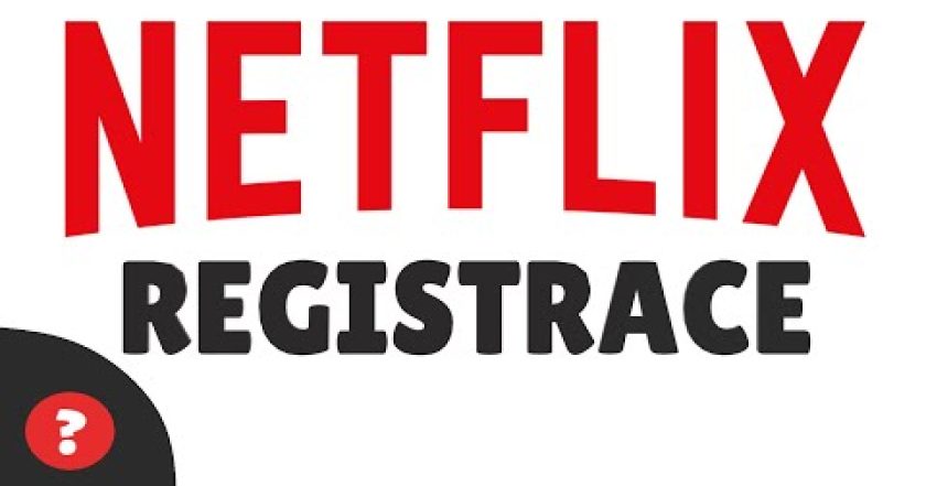 Jak se REGISTROVAT na NETFLIX | Návod | Netflix / PC