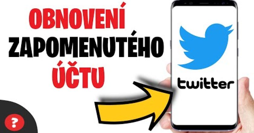 Jak OBNOVIT ZAPOMENUTÝ ÚČET na TWITTER | Návod | Twitter / MOBIL