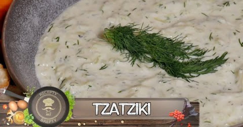 POZOR! TATO PŘÍLOHA NESMÍ CHYBĚT NA ŽÁDNÉ DOBRÉ GRILOVAČCE! JEDNODUCHÝ RECEPT NA TZATZIKI!