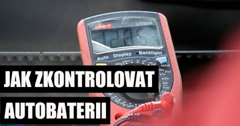 Jak zkontrolovat autobaterii a nabíjecí soustavu | Měření napětí a klidového odběru