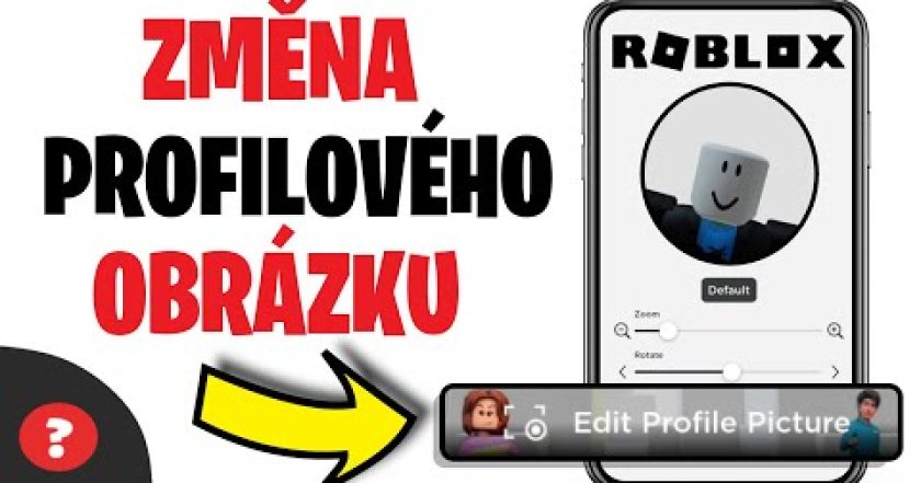 Jak ZMĚNIT PROFILOVÝ OBRÁZEK v ROBLOXU | Návod | ROBLOX / Telefon