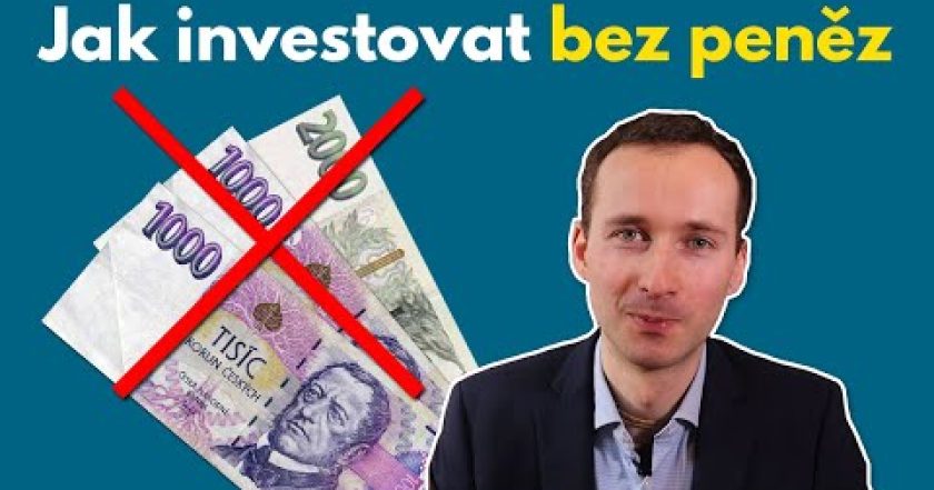 Jak investovat bez peněz