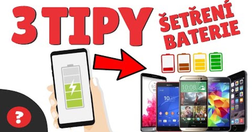 3 TIPY JAK ŠETŘIT BATERKU v TELEFONU | Návod | Android / Telefon