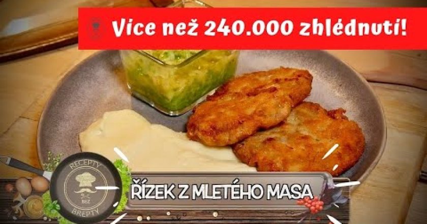 FAMÓZNÍ ŘÍZEK Z MLETÉHO MASA A VÝTEČNÁ BRAMBOROVÁ KAŠE! Úžasný oběd nebo večeře, jednoduše a rychle!