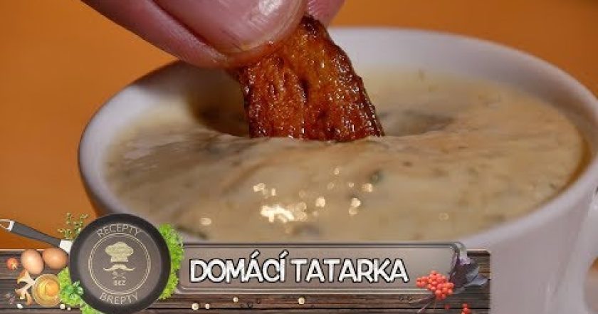 Domácí Tatarka – Jednoduše a rychle