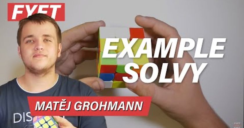 Jak skládat kostku pod 8 vteřin? || EXAMPLE SOLVY Matěje Grohmanna || Fyft.cz