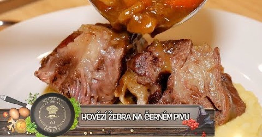 Hovězí žebra na černém pivu – Beef ribs on beer