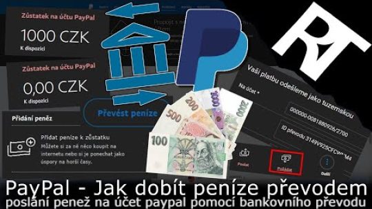 Jak dobít/poslat peníze na PayPal  – převod z bankovního účtu (návod)