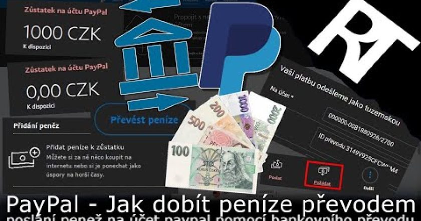 Jak dobít/poslat peníze na PayPal  – převod z bankovního účtu (návod)