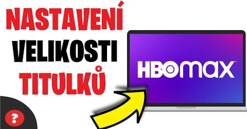 Jak NASTAVIT VELIKOST TITULKŮ na HBO MAX | Návod | PC / Hbo Max