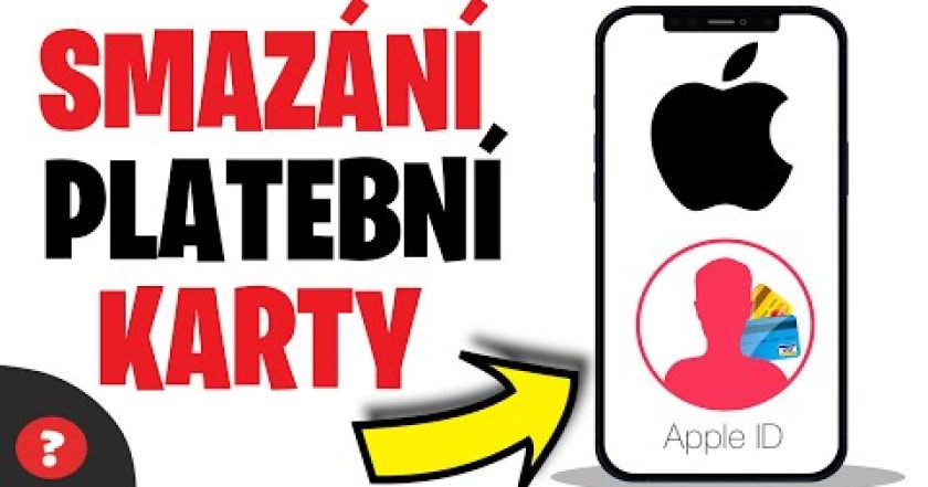 Jak SMAZAT PLATEBNÍ KATRU z iPhonu | Návod | iPhone / Telefon / Apple ID