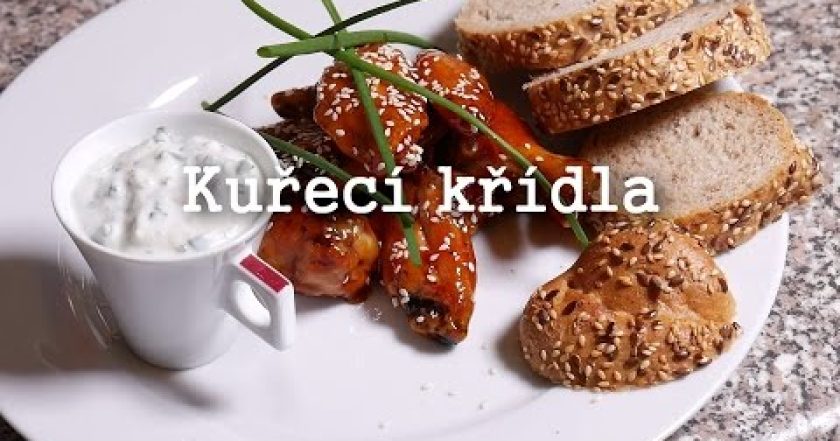 Kuřecí křídla – Absolutní chuťová pecka!