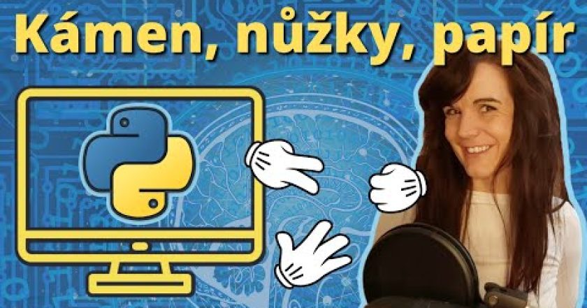 Praktický projekt pro Python začátečníky: Kámen, nůžky, papír !