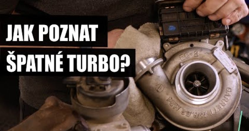 Jak poznat špatné turbo?