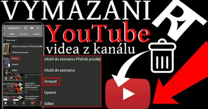 Jak vymazat/smazat  video z YouTube kanálu – na mobilu