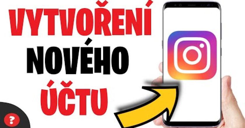 Jak VYTVOŘIT ÚČET na INSTAGRAM (2023) | Návod | Telefon / Instagram