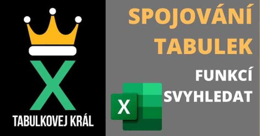 Jak na spojování tabulek? SVYHLEDAT a SLOUPEC – návod pro začátečníky | Excel 365 Tutorial