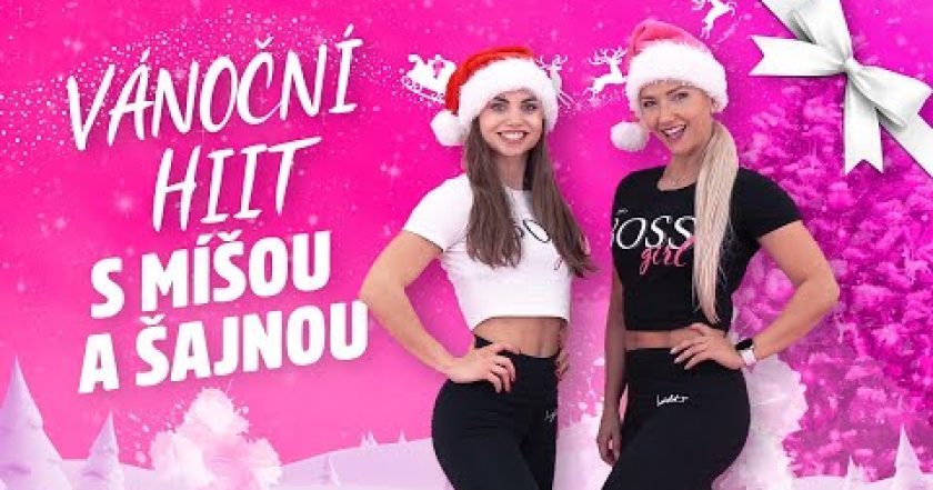 Vánoční HIIT s Míšou a Šajnou | 20 minut