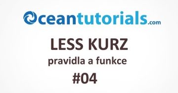 Less kurz – #4 pravidla a funkce