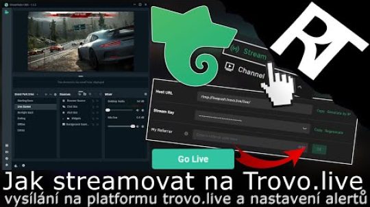 Jak streamovat na Trovo.live – nastavení alertu / vysílaní na Trovo (tutoriál)