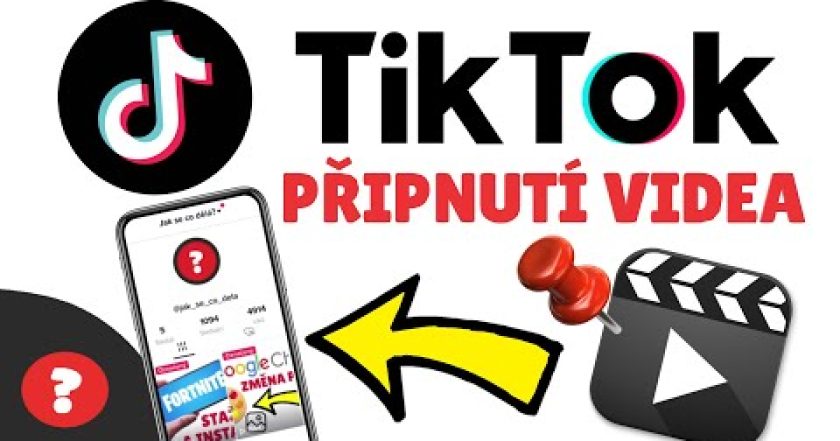 Jak PŘIPNOUT VIDEA v PROFILU na TikToku | Návod | TikTok / MOBIL