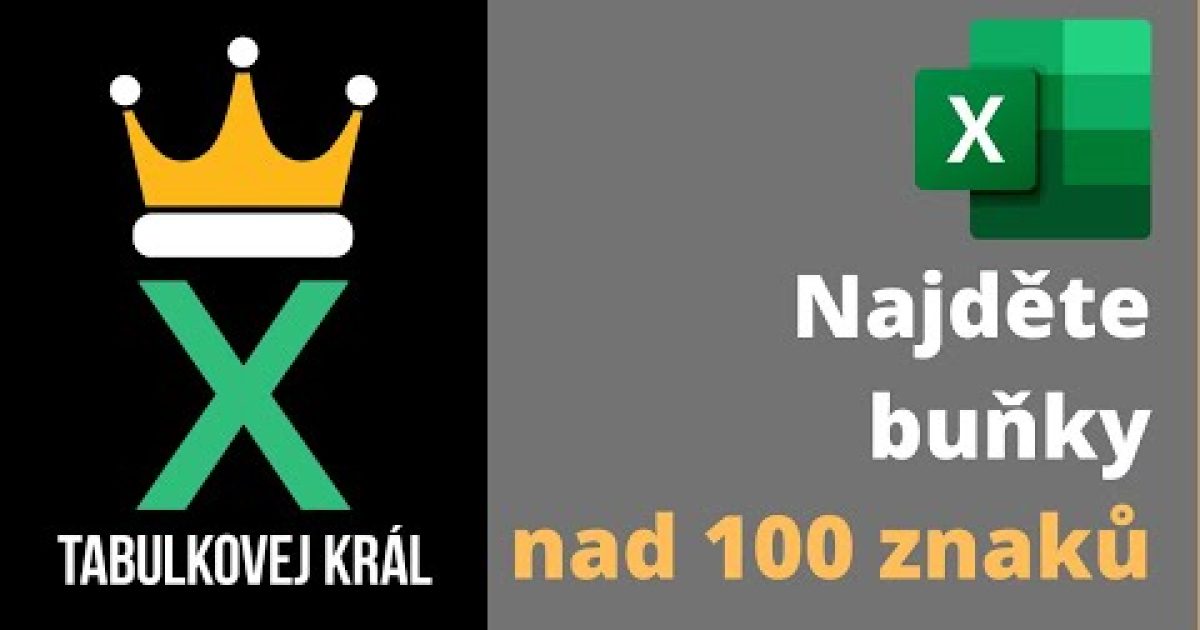 Jak zjistit počet buněk, které přesahují limit 100 znaků | Excel 365 Tutorial