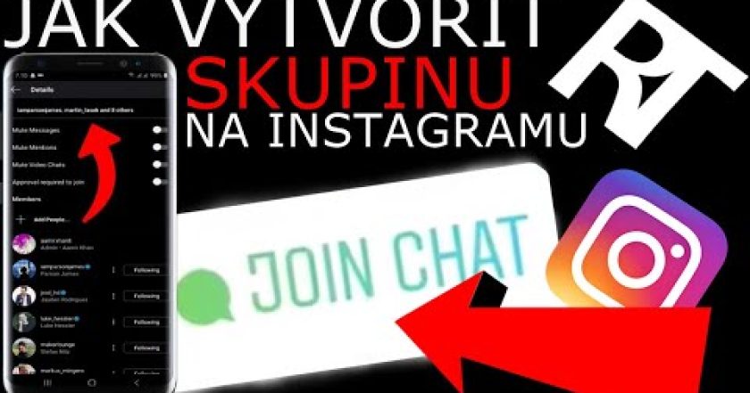 Jak vytvořit skupinu na INSTAGRAMU – TUTORIAL CZ