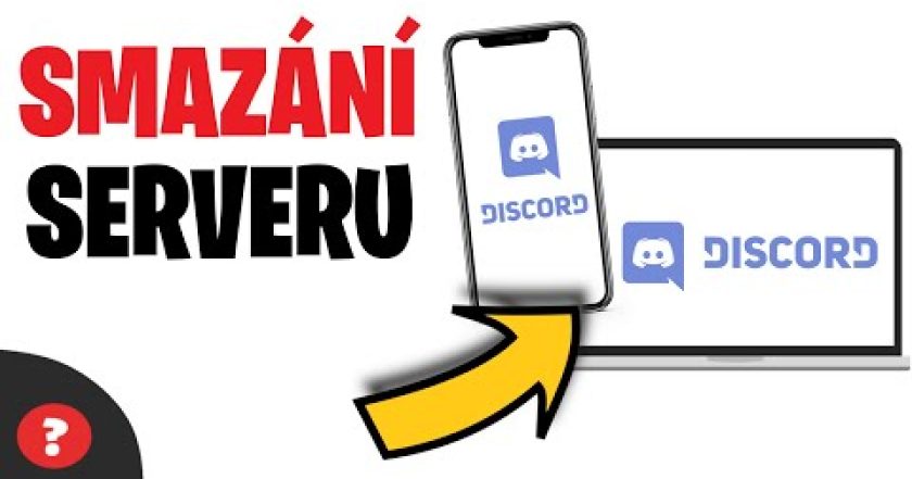 Jak SMAZAT DISCORD SERVER | Návod | PC – Mobil / Discord