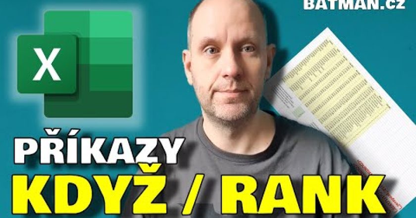 Excel – příkaz KDYŽ a RANK