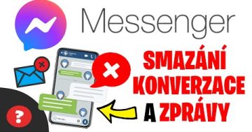 Jak SMAZAT KONVERZACI nebo ZPRÁVY v MESSENGERU | Návod | Telefon / Messenger