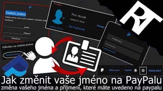 Jak změnit/přejmenovat jméno na PayPalu účtu – PayPal účet změna jména a příjmení (tutoriál)