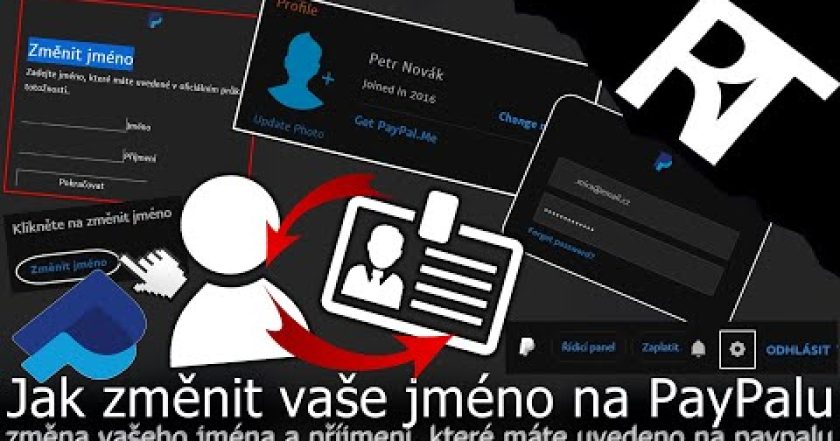 Jak změnit/přejmenovat jméno na PayPalu účtu – PayPal účet změna jména a příjmení (tutoriál)